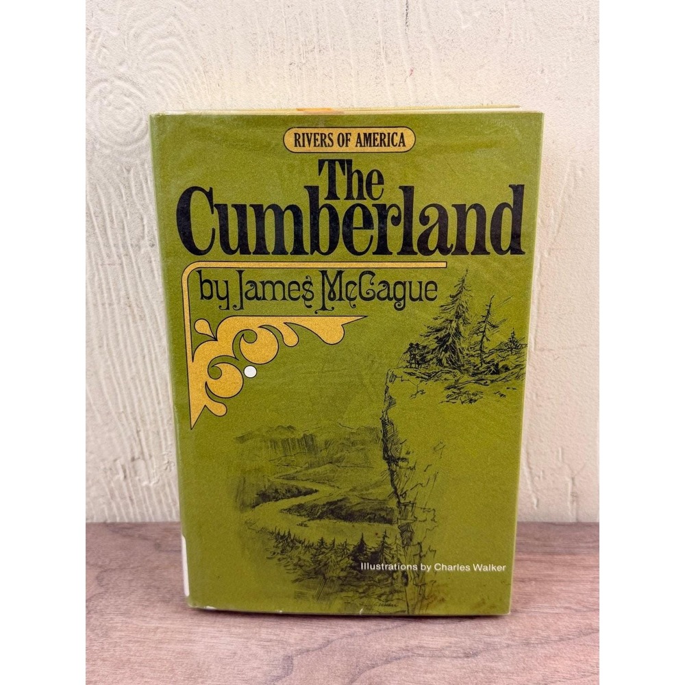 The Cumberland James McCague 1973 First Edition Rivers of America Holt Rinehart